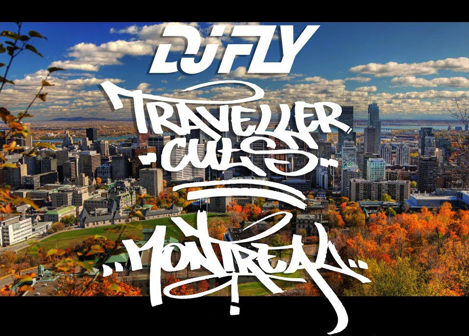 DJ-FLY-Travellers-Cuts-Montreal-preview